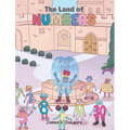 The Land of Numbers - Hardcover