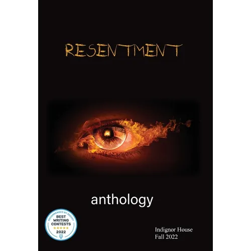 Resentment: Indignor House Anthology 2022 - Hardcover