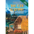 You Can Survive: A book designed for people preparing for the end times - Paperback