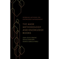 The Mask Methodology and Knowledge Books - Hardcover
