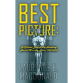 Best Picture: A Critical Look at the Academy Award-winning Films 1927-2022 - Hardcover