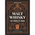 Malt Whisky: The Complete Guide - Hardcover