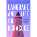 Language and Life on Ocracoke: The Living History of the Brogue - Paperback