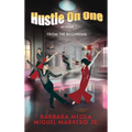 Hustle On One - Hardcover
