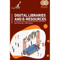 Digital Libraries and Eresources - Hardcover