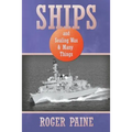 Ships and Sealing Wax and Many Things - Paperback