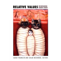 Relative Values: Reconfiguring Kinship Studies - Paperback