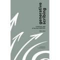 Generative Scribing: A Social Art of the 21st Century - Paperback