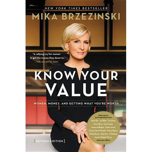 Know Your Value: Women, Money, and Getting What You're Worth (Revised Edition) - Hardcover