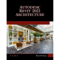 Autodesk Revit 2021 Architecture - Paperback