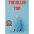 The Killer Trip - Hardcover