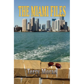 The Miami Files - Paperback