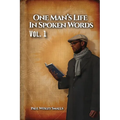 One Man's Life In Spoken Words: Vol. 1 - Paperback