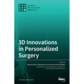 3D Innovations in Personalized Surgery - Hardcover