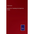 Materials for Translating from English into German - Hardcover