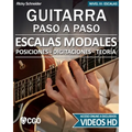 Escalas Modales - Guitarra Paso a Paso - con Videos HD: Posiciones, Digitaciones, Teoría - Paperback