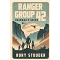 Ranger Group 42: Deadman's Gulch - Paperback