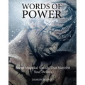 Words of Power: Secret Magickal Sounds That Manifest Your Desires - Paperback