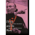 I'll Go and Do More: Annie Dodge Wauneka, Navajo Leader and Activist - Paperback