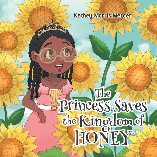 The Princess Saves the Kingdom of Honey - Paperback