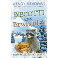 Biscotti and Brutality - Paperback