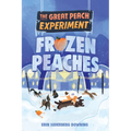 The Great Peach Experiment 3: Frozen Peaches - Hardcover