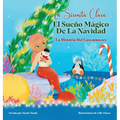 La Sirenita Clara El Sueño Mágico De La Navidad: La Historia Del Cascanueces - Hardcover