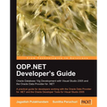 ODP.NET Developer's Guide: Oracle Database 10g Development with Visual Studio 2005 and the Oracle Data Provider for .NET - Paperback
