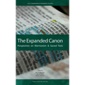 The Expanded Canon: Perspectives on Mormonism and Sacred Texts - Hardcover
