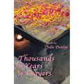 Thousands of Years of Prayers - Paperback