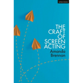 The Craft of Screen Acting - Hardcover