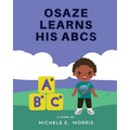 Osaze Learns His ABC's: Spiritual ABC's - Paperback