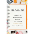 Schooled - Hardcover
