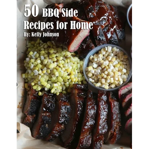 50 BBQ Sides Recipes for Home - Paperback