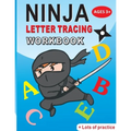 Ninja Letter Tracing Workbook: Alphabet Handwriting Practice workbook for kids: Preschool writing Workbook for Pre K and Kindergarten Ages 3-5. ABC p - Paperback