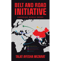 Belt and Road Initiative: Emerging World Order - Paperback