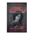 The Struggle Towards the Light of Liberty - Dark Minds - Paperback