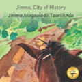 Jimma, City of History: In Somali and English - Paperback