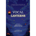 Vocal Lanterns: A Collection of Voices to Unite, Inspire, and Create Brighter Pathways for Women in Security - Paperback