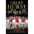 Last Boy of #66: My Story of England's World Cup Winning Team - Hardcover