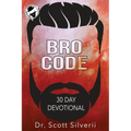 Bro Code Daily Devotional: No Nonsense Prayer and Motivation for Men - Paperback
