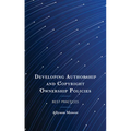 Developing Authorship and Copyright Ownership Policies: Best Practices - Paperback