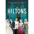The Hiltons: The True Story of an American Dynasty - Paperback