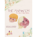 The Anawim: An Ash & Alex Story - Hardcover