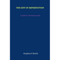 The Gift of Imperfection: A Guide To a Wholehearted Life - Paperback