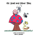 Mr. Snail and Other Tales - Hardcover