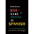 Attune the ear: Medical Histories in Spanish - Paperback