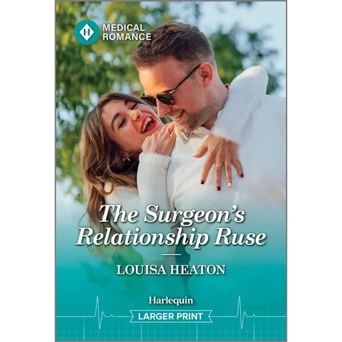 The Surgeon's Relationship Ruse - Paperback
