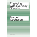 Engaging with Everyday Sounds - Hardcover