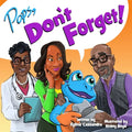 Pops, Don't Forget! - Paperback